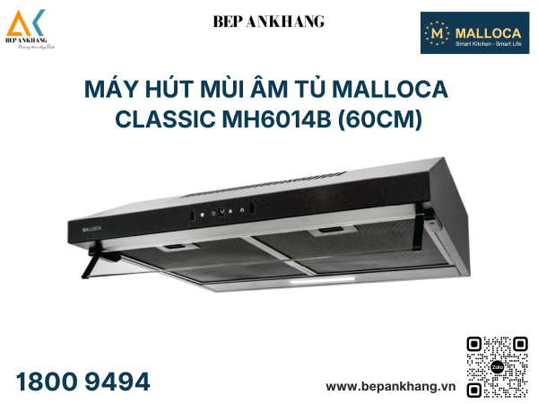 Máy hút mùi âm tủ Malloca - CLASSIC MH6014B ( 60cm )